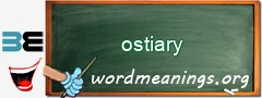 WordMeaning blackboard for ostiary